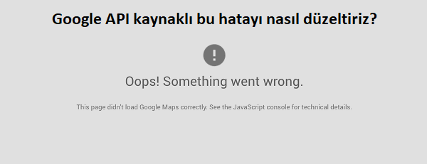 Google Chrome üzerinde Konsol açıldığında hata kodu bu şekilde görülür